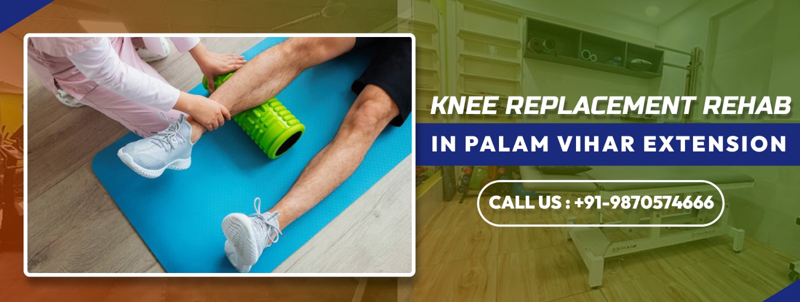 Knee replacement rehab in Palam vihar extension